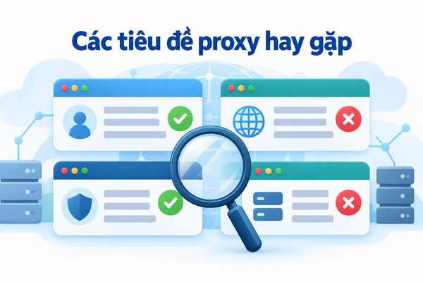 Các tiêu đề proxy hay gặp