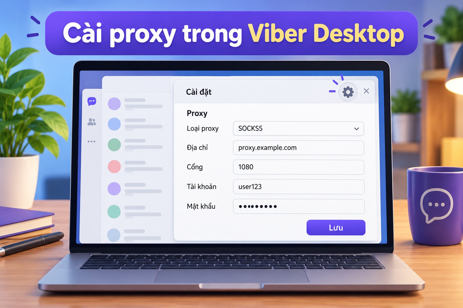 Cài proxy trong Viber Desktop