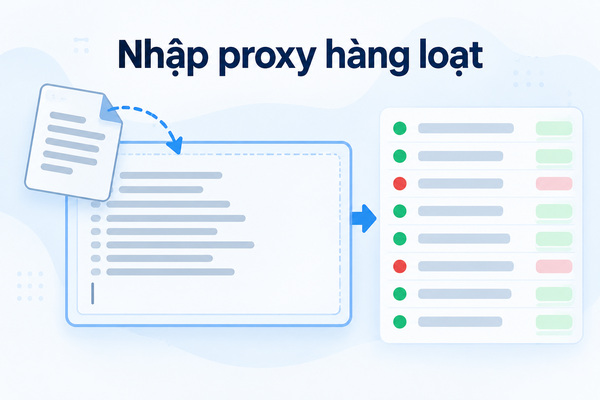 Nhập proxy hàng loạt