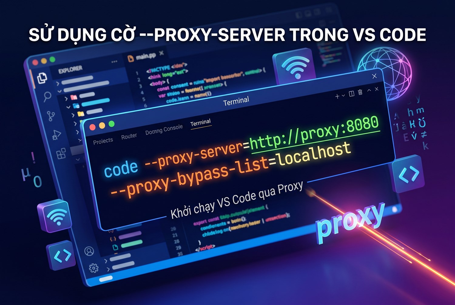 Cờ --proxy-server khi mở VS Code