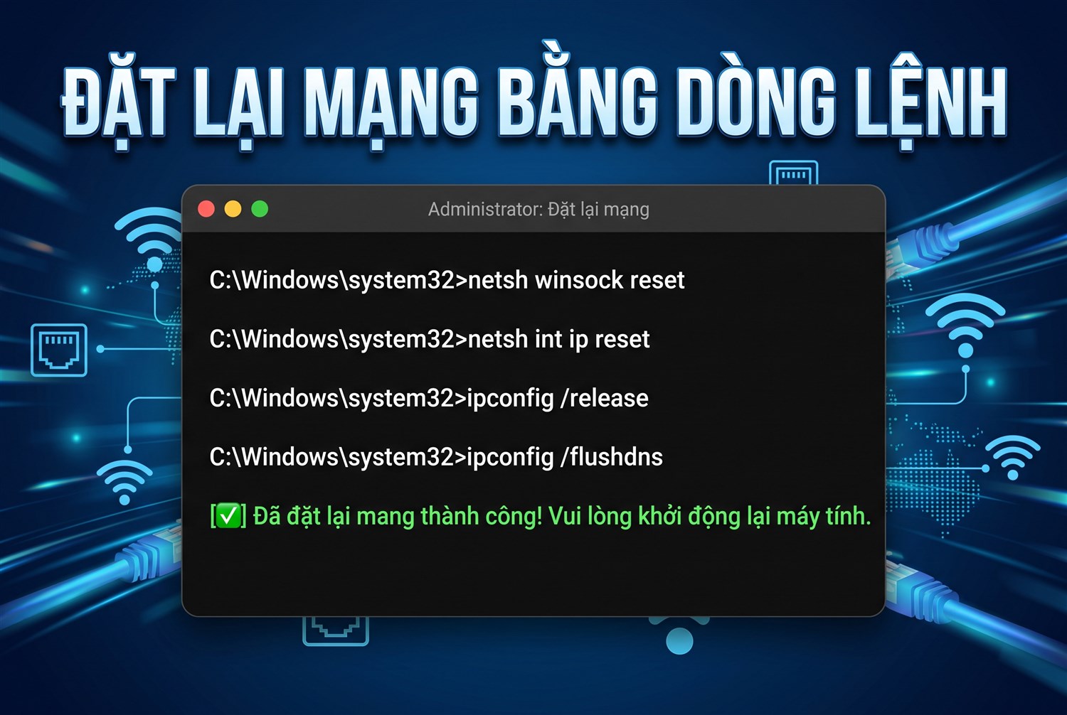 Đặt lại mạng bằng dòng lệnh