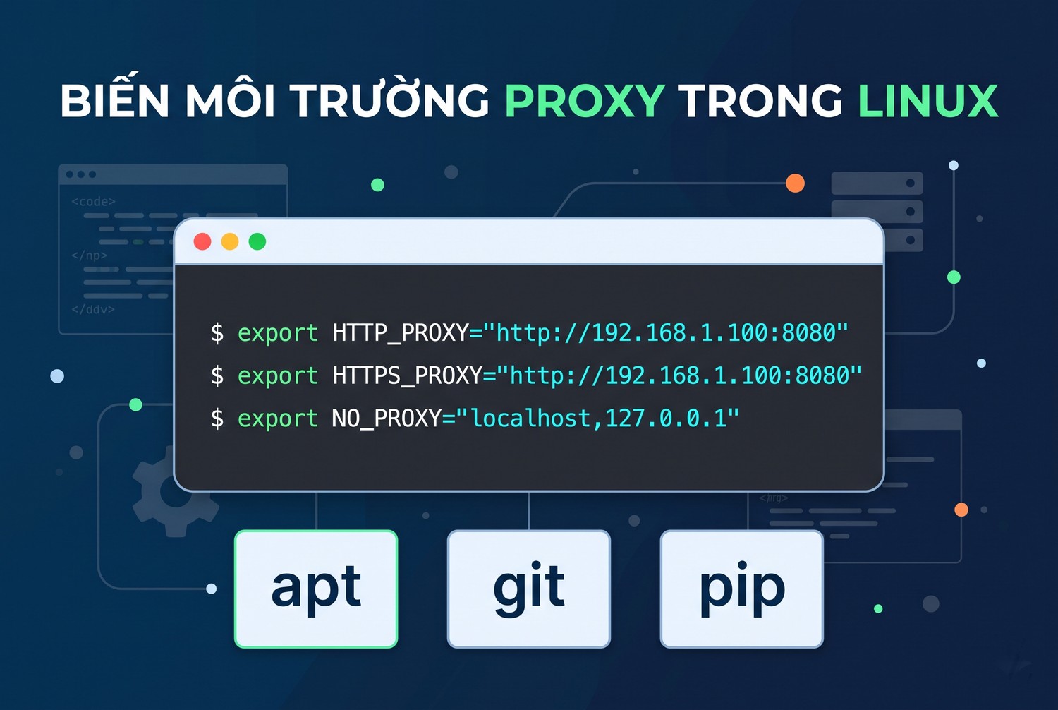 Biến môi trường proxy trong Linux