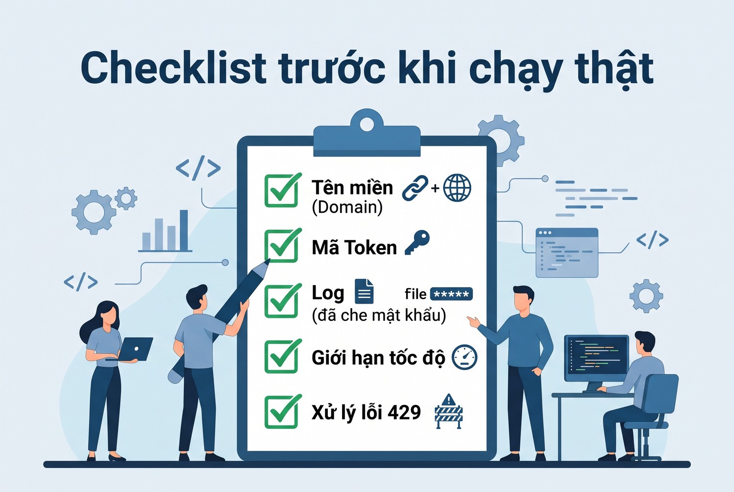 Checklist trước khi chạy thật